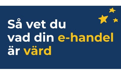 Så vet du vad din e-handel är värd
